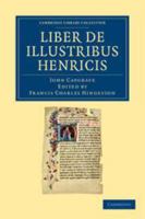 The Book Of The Illustrious Henries 114264328X Book Cover