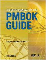 A User's Manual to the PMBOK Guide 0470584890 Book Cover