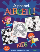 Alphabet Albcell!: Band 1 Alter: 5–7 Jahre (Albcell Smart Scholastic) B0F8BWTJNN Book Cover