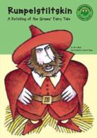 Rumpelstiltskin: A Retelling of the Grimm's Fairy Tale 1404803114 Book Cover