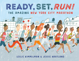 Ready, Set, Run!: The Amazing New York City Marathon 0593433653 Book Cover