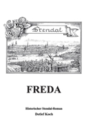 Freda: Historischer Stendal-Roman 3756844919 Book Cover