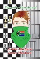 Edward's Chessboard 1777622719 Book Cover