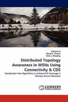 Distributed Topology Awareness in Wsns Using Connectivity & CDs 3844381473 Book Cover