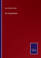 Our Constitution 3752573325 Book Cover