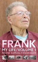 Frank. My Life. Volume 1 1909936901 Book Cover