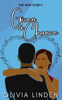 Given a Chance (The RnB Series) 098901925X Book Cover