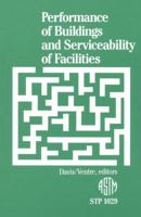 Performance of Buildings and Serviceability of Facilities (Astm Special Technical Publication// Stp) 0803112920 Book Cover