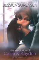The Resolution of Callie and Kayden