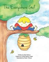 Everywhere God,The 1507533721 Book Cover