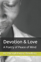 Devotion & Love: A Poetry of Peace of Mind B08HGTT1K1 Book Cover