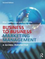 Business to Business Marketing Management: A Global Perspective 0415537037 Book Cover
