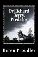 Dr Richard Berry: Predator 1911472003 Book Cover