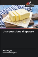 Una questione di grasso 6205455544 Book Cover