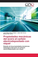 Propiedades mecánicas del acero al carbón electrodepositado con níquel 3659061360 Book Cover