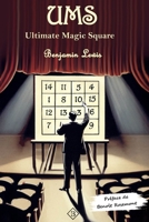 UMS: Ultimate Magic Square (French Edition) 2959351703 Book Cover