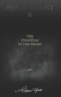 Avalon Lost 2: The Phantom in the Frame: Travel Edition null Book Cover