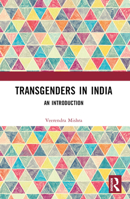Transgenders in India: An Introduction 1032481463 Book Cover