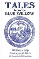 Tales from the Blue Willow B0CLN4GLBS Book Cover