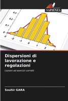 Dispersioni di lavorazione e regolazioni 6202368756 Book Cover