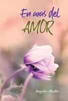 En aras del Amor: Descubriendo el Verdadero Sentido 8469753681 Book Cover