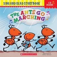 Sing And Read: Ants Go Marching: Ants Go Marching (Sing And Read) 0439755603 Book Cover