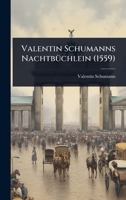 Valentin Schumanns NachtbÃ1/4chlein (1559) (German Edition) 1024028720 Book Cover
