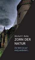 ZORN DER NATUR 3746917212 Book Cover
