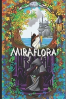Miraflora: Lo scrigno dei nomi (Italian Edition) B0FYZK69NJ Book Cover