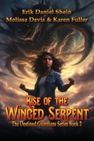Rise of the Winged Serpent (2) 1949812294 Book Cover