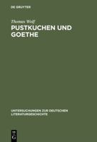 Pustkuchen und Goethe: Die Streitschrift als produktives Verwirrspiel (Untersuchungen zur deutschen Literaturgeschichte) 3484321016 Book Cover