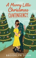 A Merry Little Christmas Contingency (Moonshine Romance) 0645691062 Book Cover