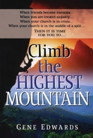 Climb the Highest Mountain 0940232111 Book Cover