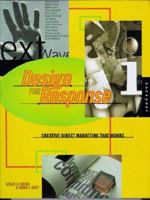 Design for Response: Creative Direct Marketing That Works 1564963802 Book Cover