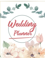 Wedding Planner and Organizer: Bridal Planning Diary Organizer Book, Checklist, Worksheets and essential Tools to plan the Perfect Wedding (120 pages, 8.5 x 11'' inch) (Wedding Planning Book) 1676509844 Book Cover