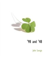 Ninety-Eight and '48; The Modern Revolutionary History and Literature of Ireland. 4th Ed., with an Appendix and Index 1117891410 Book Cover