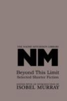 Beyond This Limit: Selected Shorter Fiction 1904999859 Book Cover