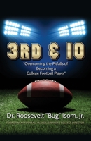 3rd & 10: Overcoming the Pitfalls of Becoming a College Football Player 197723173X Book Cover