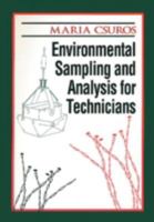 Environmental Sampling and Analysis for Technicians 0873718356 Book Cover