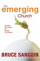 The Emerging Church: A Model for Change and a Map for Renewal 1551455668 Book Cover