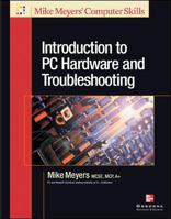 Introduction to PC Hardware and Troubleshooting 0072226323 Book Cover