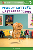 Peanut Butter's First Day of School 1524784842 Book Cover