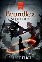 Boundless: Scorched 1739730631 Book Cover