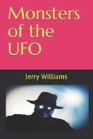 Monsters of the UFO 1484856619 Book Cover