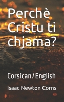 Perch� Cristu ti chjama?: Corsican/English 1711606502 Book Cover