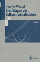 Grundlagen Der Volkswirtschaftslehre 3540850406 Book Cover