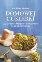 Domowej Cukierki 1837623503 Book Cover