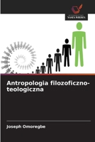 Antropologia filozoficzno-teologiczna (Polish Edition) 663000017X Book Cover