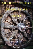 Architectural Temples of India: Secret B08CPDK3XT Book Cover