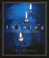 Turning : Words Heard from Within 0970109776 Book Cover